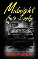 Midnight Auto Supply 0578176440 Book Cover