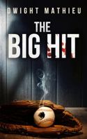 The Big Hit 0991412001 Book Cover
