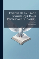 L'ordre De La Grâce Évangelique Dans L'économie Du Salut... 1271337193 Book Cover