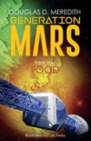 Food : Generation Mars, Book Four 1733731083 Book Cover