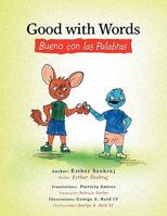 Good with Words Bueno Con Las Palabras 1450041698 Book Cover