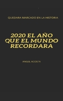 2020 el año que el mundo recordara (Spanish Edition) B08HGPPMTW Book Cover