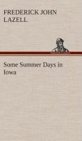 Some Summer Days in Iowa 9357962417 Book Cover