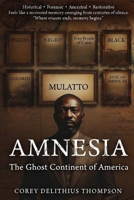AMNESIA: The Ghost Continent of America B0H5K7R436 Book Cover