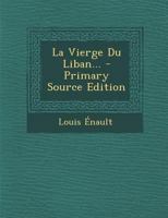 La Vierge Du Liban... 2019253364 Book Cover