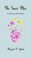The Inner Man: A Journey of the Heart 097050988X Book Cover