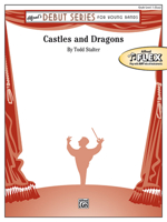 Castles and Dragons: Conductor Score & Parts 1470665956 Book Cover