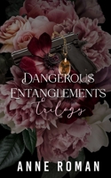 Dangerous Entanglements B0C6VV2LGY Book Cover