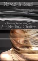Air: Merlin's Chalice 1495963837 Book Cover