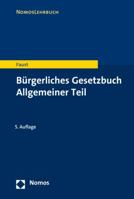 Burgerliches Gesetzbuch Allgemeiner Teil: Allgemeiner Teil 3848721252 Book Cover