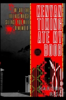 Kenyan Timing Ate My Boob B0976HS8HX Book Cover
