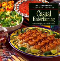 Casual Entertaining (William-Sonoma Kitchen Library , Vol 39) 0737020008 Book Cover