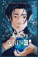 The Galaxy Prince B0FT78CLV1 Book Cover