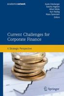 Current Challenges for Corporate Finance: A Strategic Perspective 3642041124 Book Cover