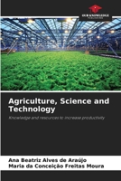 Agriculture, Science and Technology 6208335698 Book Cover