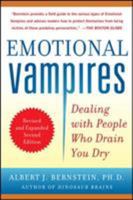 Emotional Vampires: Dealing With People Who Drain You Dry 0071381678 Book Cover