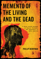 Memento of the Living and the Dead 1532690886 Book Cover