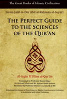 Perfect Guide to the Sciences of the Qur'an: Al-Itqan Fi 'Ulum Al-Qur'an 1859642411 Book Cover