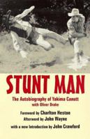 Stunt Man: The Autobiography of Yakima Canutt With Oliver Drake 0802706134 Book Cover