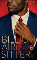 Billionaire Babysitter (All of Arabella) 1659122031 Book Cover