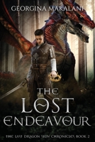 The Lost Endeavour, The Last Dragon Skin Chronicles Book 2 0645034622 Book Cover