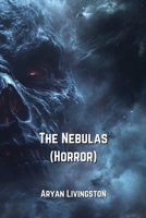 The Nebulas (Horror) B0DPJ8QVPZ Book Cover