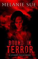 Bound in Terror: A Stormy Nightmare B0DNXJBVZK Book Cover