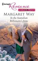 In the Australian Billionaire's Arms 0373177224 Book Cover