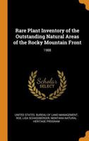 Rare plant inventory of the outstanding natural areas of the Rocky Mountain Front 1019250097 Book Cover