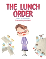 The Lunch Order 139847469X Book Cover