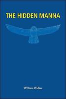 The Hidden Manna 1425161200 Book Cover