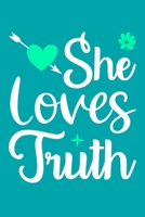 She Loves Truth: Blank Lined Notebook: Bible Scripture Christian Journals Gift 6x9 110 Blank Pages Plain White Paper Soft Cover Book 1702433951 Book Cover