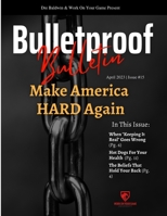 Bulletproof Bulletin: April 2023 B0C2SQ21DP Book Cover