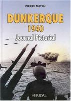 Dunkerque Album Photos (English and French Edition) 2840482126 Book Cover