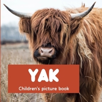 Yak: Children's picture book B0CTH5V57W Book Cover