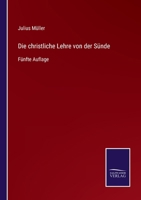 Die christliche Lehre von der Sünde: Fünfte Auflage 3752526580 Book Cover