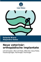 Neue veterinär-orthopädische Implantate (German Edition) 6206656136 Book Cover