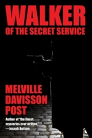 Walker of the Secret Service 1479458139 Book Cover