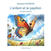 L'enfant et le papillon (French Edition) 2957954958 Book Cover