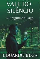 Vale do Silêncio - O Enigma do Lago (Portuguese Edition) 6501650933 Book Cover