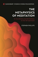 The Metaphysics of Meditation: Sri Aurobindo and Adi-Sakara on the Isa Upanisad 1350412414 Book Cover