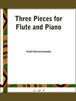 Three Pieces for Flute and Piano 1934621099 Book Cover