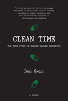 Clean Time: The True Story of Ronald Reagan Middleton 194168100X Book Cover