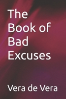 The Book of Bad Excuses B0BW2G6G3R Book Cover