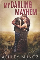 My Darling Mayhem B0DWLL333J Book Cover