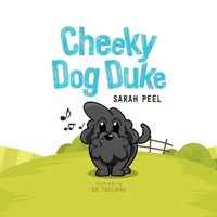 Cheeky Dog Duke 022886657X Book Cover