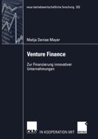 Venture Finance: Zur Finanzierung Innovativer Unternehmungen 3824491249 Book Cover