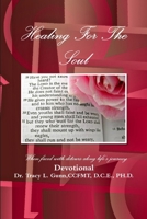 Healing For The Soul-Devotional 1304817628 Book Cover