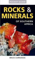 Pocket Guide: Rocks & Minerals of Southern Africa 1770074430 Book Cover
