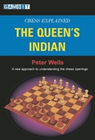 Chess Explained: The Queen's Indian 1904600492 Book Cover